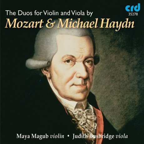 THE DUOS FOR VIOLIN AND VIOLA/ MAYA MAGUB, JUDITH BUSBRIDGE
