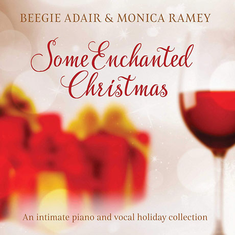SOME ENCHANTED CHRISTMAS: AN INTIMATE PIANO AND VOCAL HOLIDAY COLLECTION
