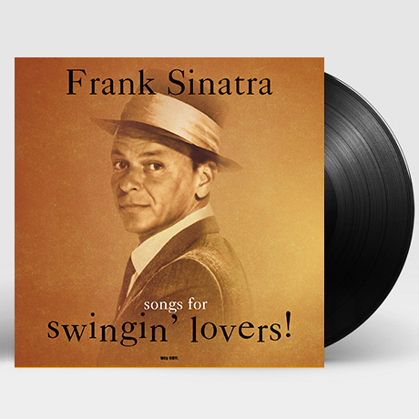 SONGS FOR SWINGIN` LOVERS! [180G LP]