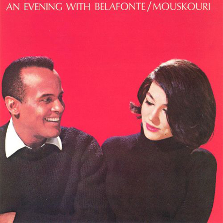 AN EVENING WITH BELAFONTE & MOUSKOURI