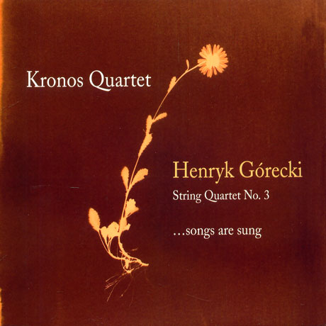 HENRYK GORECKI STRING QUARET/ SONGS ARE SUNG