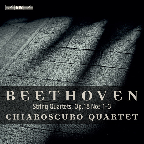 STRING QUARTETS OP.18 NOS.1-3/ CHIAROSCURO QUARTET [SACD HYBRID] [베토벤: 현악 사중주 1집 - 키아로스쿠로 사중주단]