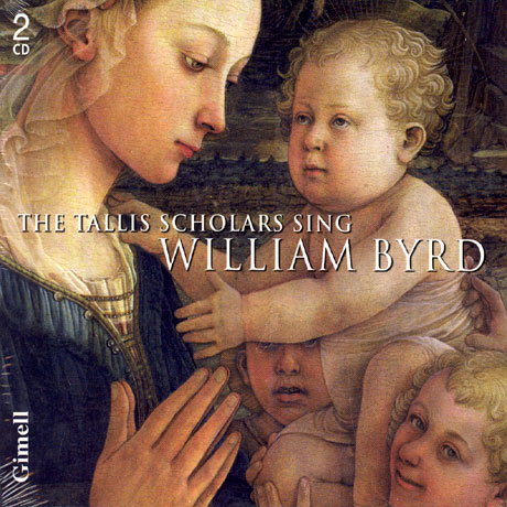 THE TALLIS SCHOLARS SING WILLIAM BYRD