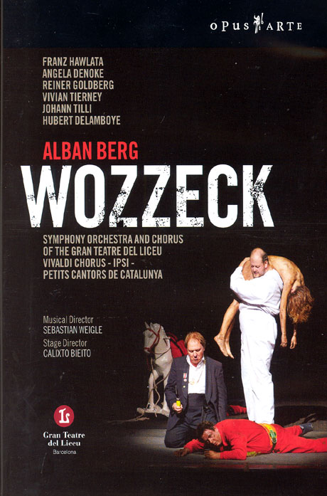 BERG: WOZZECK/ CALIXTO BIEITO [알반 베르크: 보체크 & 무대연출: 칼릭스토 비에이토]