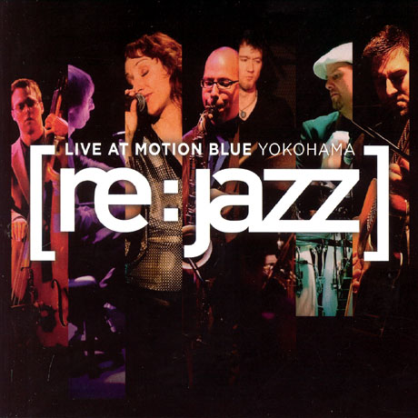 RE:JAZZ-LIVE AT MOTION BLUE YOKOHAMA [CD+DVD-PAL방식]