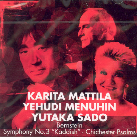 KADDISH & CHICHESTER PSALMS/ MATTILA/ MENUHIN/ SADO