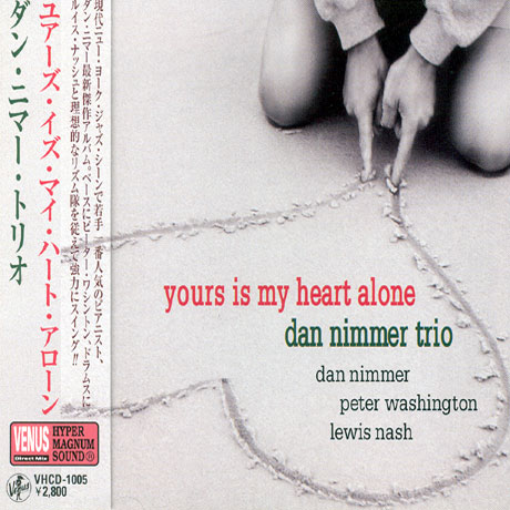 YOURS IS MY HEART ALONE