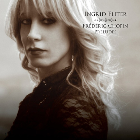 PRELUDES/ INGRID FLITER [SACD HYBRID] [쇼팽: 24개의 전주곡 - 잉그리드 플리터]