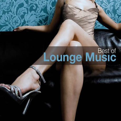 BEST OF LOUNGE MUSIC: 2012 EDITION