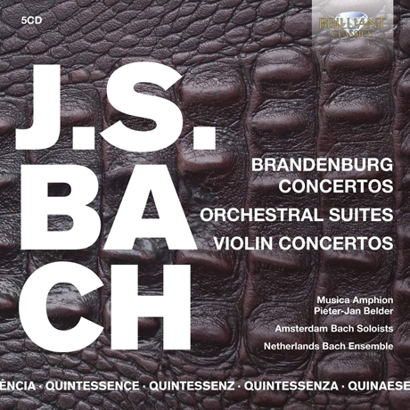 BRANDENBURG CONCERTOS, ORCHESTRAL SUITES, VIOLIN CONCERTOS [QUINTESSENCE] [바흐: 브란덴부르크 협주곡, 관현악, 협주곡 모음]
