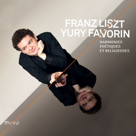 HARMONIES, POETIQUES & RELIGIEUSES/ YURY FAVORIN [리스트: 시적이고 종교적인 선율]