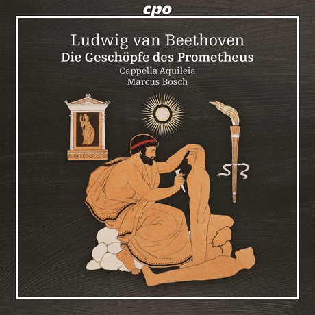 DIE GESCHOPFE DES PROMETHEUS/ MARCUS BOSCH [베토벤: 프로메테우스의 창조물]