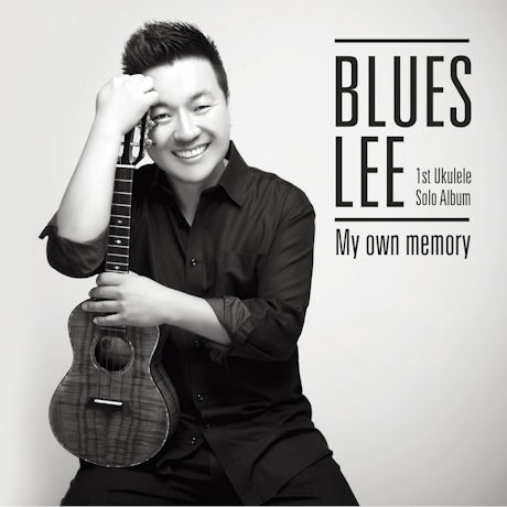 MY OWN MEMORY [1ST UKULELE SOLO ALBUM]