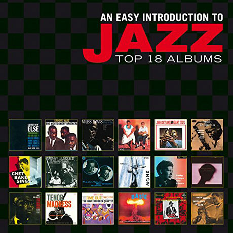 AN EASY INTRODUCTION TO JAZZ TOP 18 ALBUMS [DELUXE EDITION]