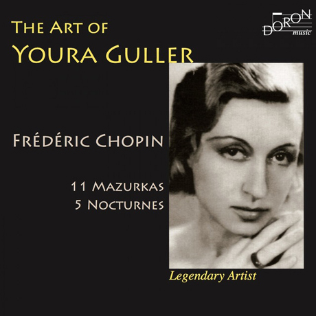 THE ART OF YOURA GULLER: 11 MAZURKAS & 5 NOCTURNES [유라 굴레르: 쇼팽]