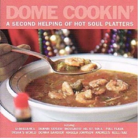 DOME COOKIN` 2/ A SECOND HELPING OF HOT SOUL PLATTERS
