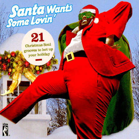 SANTA WANTS SOME LOVIN