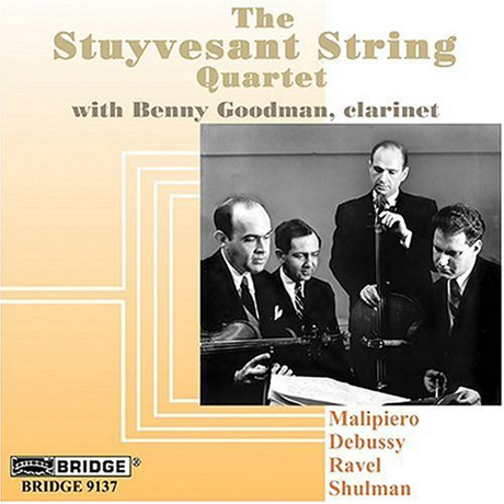 STRING QUARTETS/ THE STUYVESANT STRING QUARTET, BENNY GOODMAN