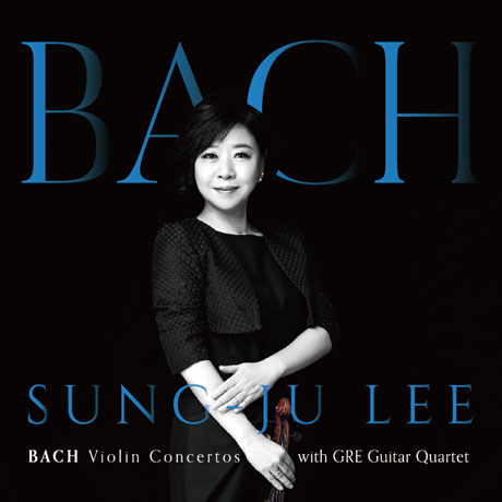 BACH VIOLIN CONCERTOS/ GRE GUITAR QUARTET [바흐: 바이올린 협주곡 - 이성주]