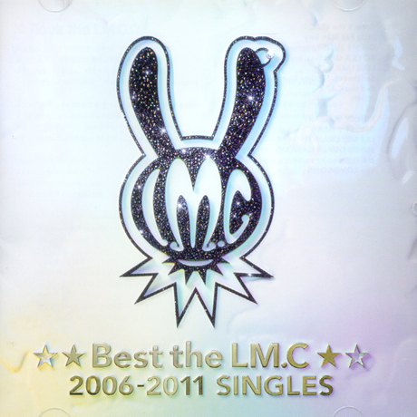 BEST THE LM.C: 2006-2011 SINGLES