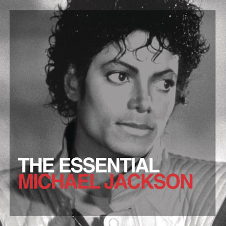 THE ESSENTIAL MICHAEL JACKSON