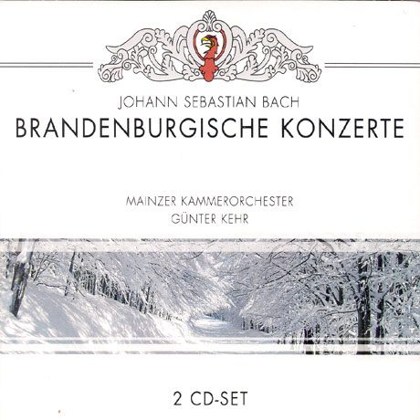 BRANDENBURGISCHE KONZERTE/ GUNTER KEHR