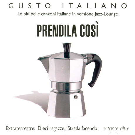 PRENDILA COSI: GUSTO ITALIANO