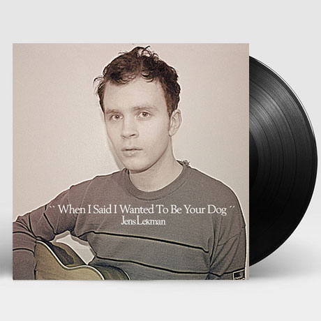 WHEN I SAID I WANTED TO BE YOUR DOG [LP]