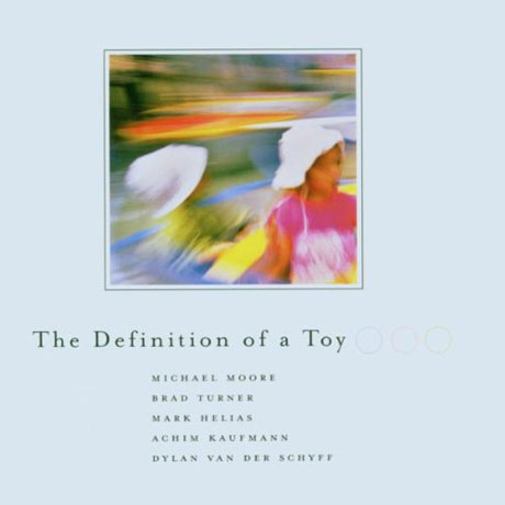 THE DEFINITION OF A TOY [SACD HYBRID]