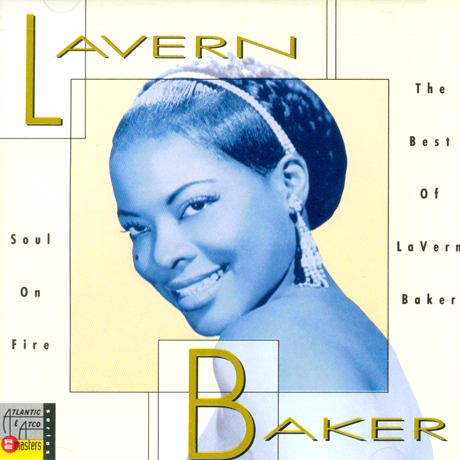 SOUL ON FIRE: BEST OF LAVERN BAKER