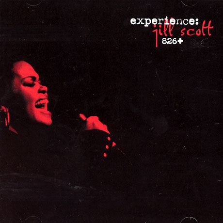 EXPERIENCE: JILL SCOTT 826+