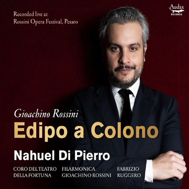 EDIPO A COLONO/ NAHUEL DI PIERRO, FABRIZIO RUGGERO [롯시니: 콜로노스의 오이디푸스 - 나우엘 디 피에로, 파브리지오 루제로]