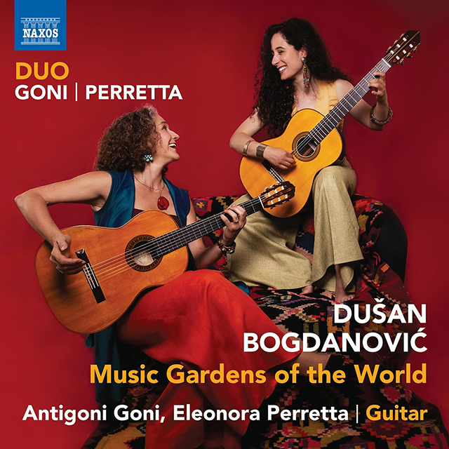 MUSIC GARDENS OF THE WORLD/ DUO GONI-PERRETTA [보그다노비치: 세계의 음악 정원 - 기타 듀오 고니-페레타]