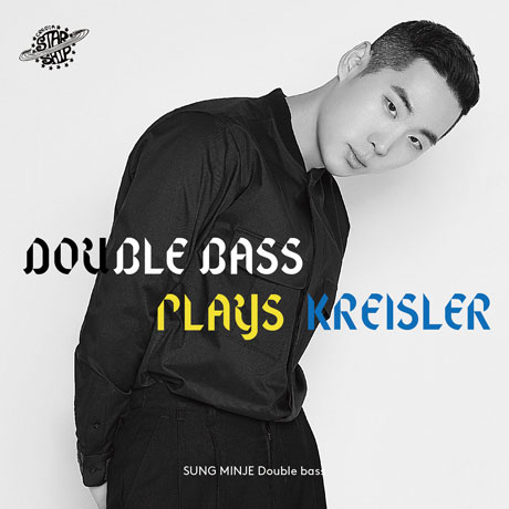 DOUBLE BASS PLAYS KREISLER [크라이슬러: 더블베이스 작품집]