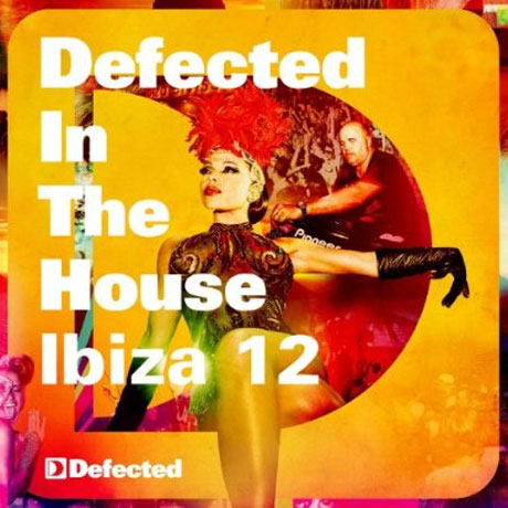DEFECTED IN THE HOUSE IBIZA 12