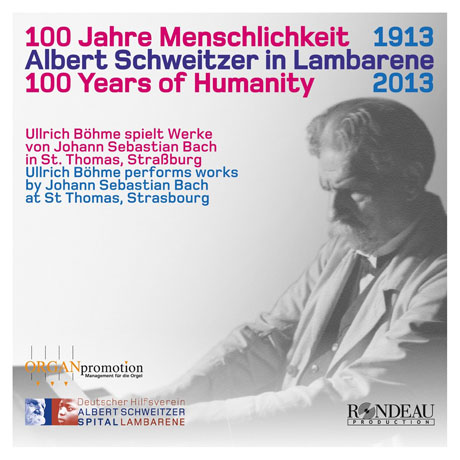 ALBERT SCHWEITZER IN LAMBARENE: 100 YEARS OF HUMANITY/ ULLRICH BOHME