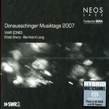 WAR ZONE: DONAUESCHINGER MUSIKTAGE 2007 [SACD HYBRID]