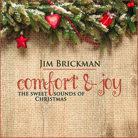 COMFORT & JOY: THE SWEET SOUNDS OF CHRISTMAS