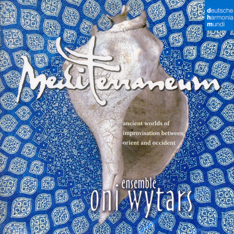MEDITERRANEUM [앙상블 오니 비타르스: 지중해 음악]