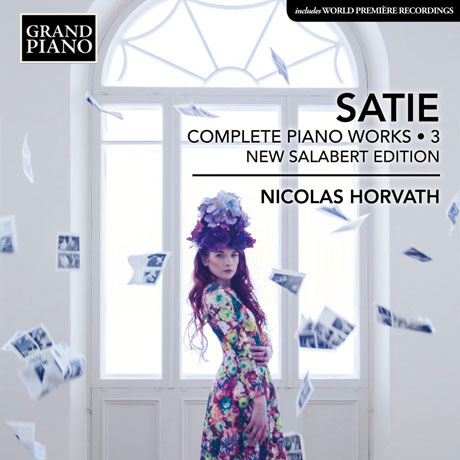 COMPLETE PIANO WORKS 3/ NICOLAS HORVATH [사티: 피아노 작품 전곡 3집 - 니콜라 오르바트]