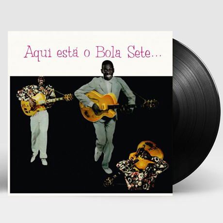 AQUI ESTA O BOLA SETE [LP]