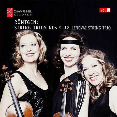 STRING TRIOS NOS.9-12/ LENDVAI STRING TRIO [뢴트겐: 현악 삼중주 전곡 3집]