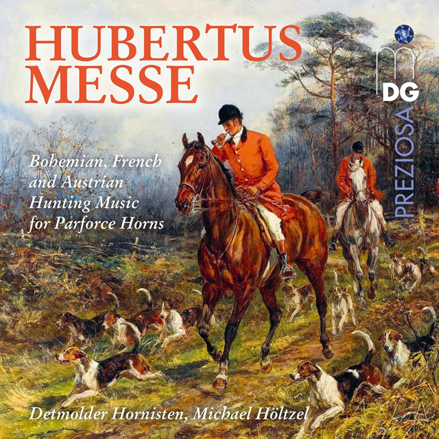 HUBERTUSMESSE [후베르투스 미사: 파르포르스 호른을 위한 사냥 음악 - 데트몰더 호르니스텐]