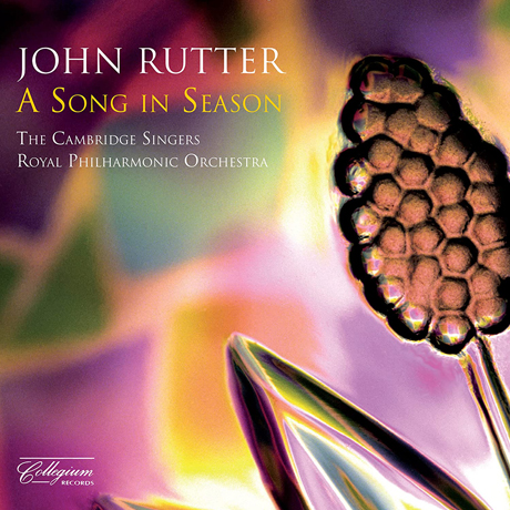 A SONG IN SEASON/ THE CAMBRIDGE SINGERS, JOHN RUTTER [존 루터: 송 인 시즌 - 캠브리지 싱어스]