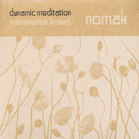 DYNAMIC MEDITATION [INSTRUMENTAL LIMITED]