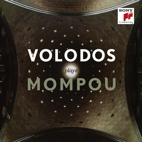 VOLODOS PLAYS MOMPOU [볼로도스 플레이 몸포우]