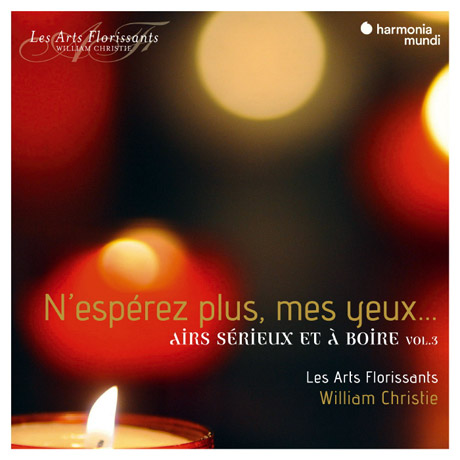 N`ESPEREZ PLUS, MES YEUX/ WILLIAM CHRISTIE [기대하지 말아요, 나의 눈은: 엄숙한 아리아와 술의 노래 3집 - 레자르 플로리상, 윌리엄 크리스티]