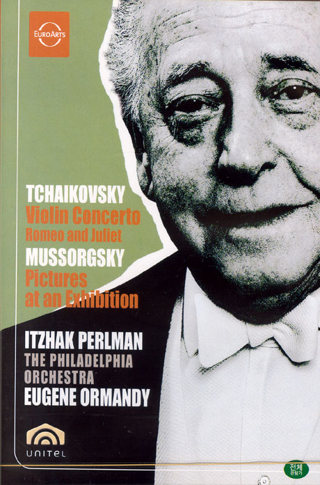 VIOLIN CONCERTO & PICTURES AT AN EXHIBITION/ ITZHAK PERLMAN, EUGENE ORMANDY [차이코프스키 바이올린 협주곡 & 무소르그스키 전람회의 그림/ 펄만, 오먼디] [13년 4월 유로아트 클래식 절판타이틀 초특가 세일]
