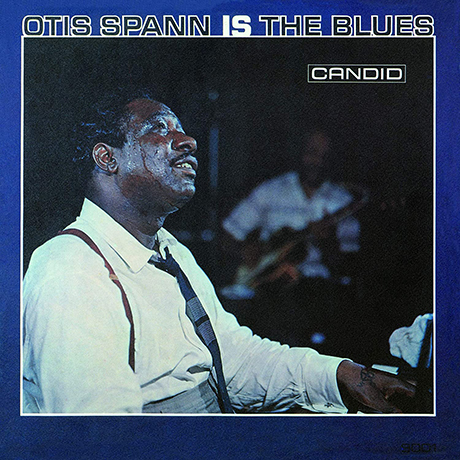 OTIS SPANN IS THE BLUES [REMASTERED]