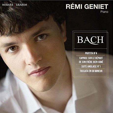 PIANO WORKS/ REMI GENIET [바흐: 파르티타, 사랑하는 형과의 작별에 부치는 카프리치오 외 - 레미 제니에]